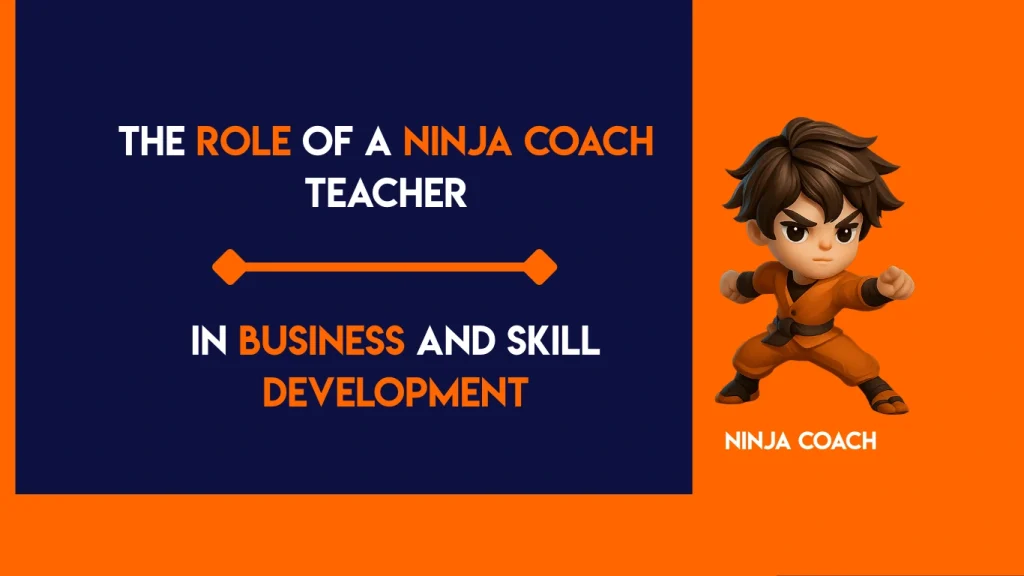 Ninja Coach Teacher training a business team