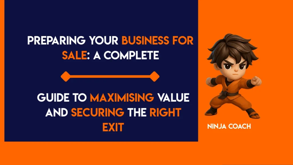 Preparing a business for sale to maximise value