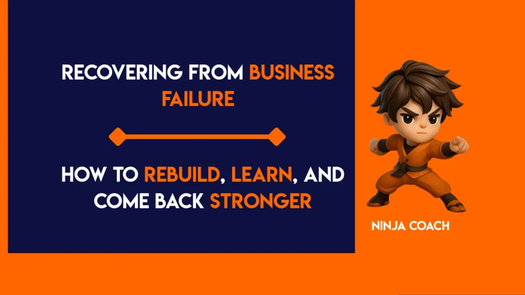 Recovering from business failure and rebuilding confidence