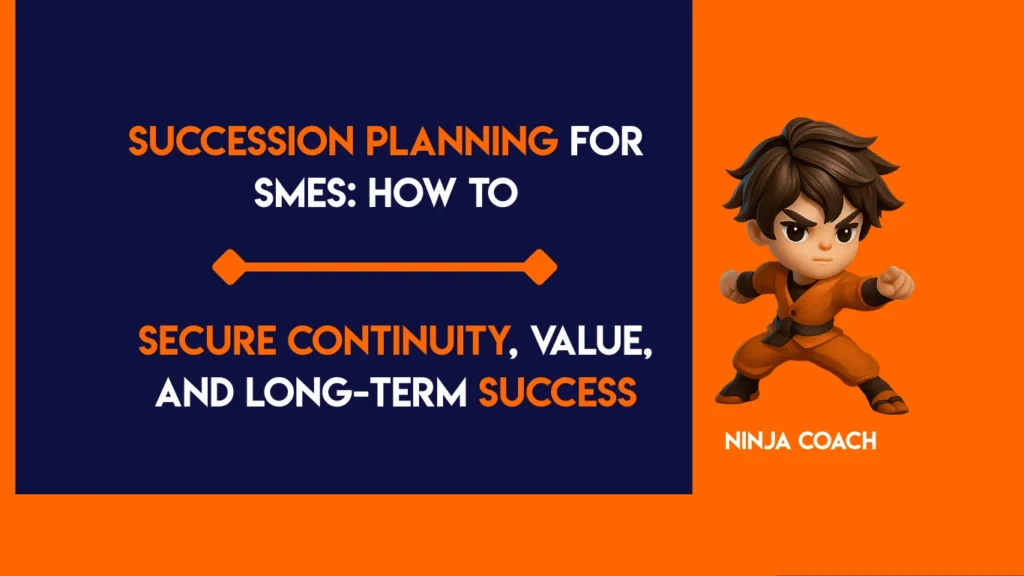 Succession planning for SMEs to ensure business continuity