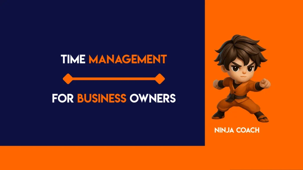 Time management strategies for business owners planning their workday